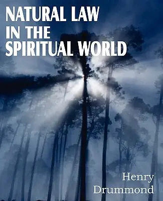 Prirodzený zákon v duchovnom svete - Natural Law in the Spiritual World
