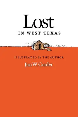 Stratený v západnom Texase - Lost in West Texas