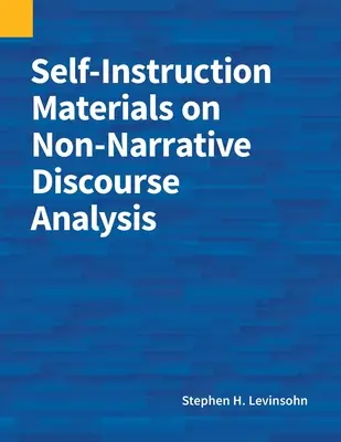 Samoučebné materiály k analýze nenaratívneho diskurzu - Self-Instruction Materials on Non-Narrative Discourse Analysis