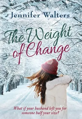 Váha zmeny - The Weight of Change