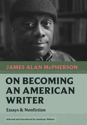 O tom, ako sa stať americkým spisovateľom: Eseje a literatúra faktu - On Becoming an American Writer: Essays and Nonfiction
