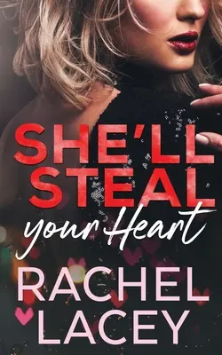 Ona ti ukradne srdce - She'll Steal Your Heart