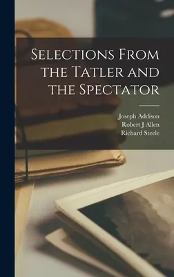 Výber z časopisov Tatler a Spectator - Selections From the Tatler and the Spectator