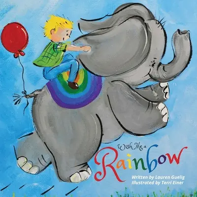 Prajem si dúhu - Wish Me a Rainbow