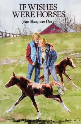 Keby želania boli kone - If Wishes Were Horses