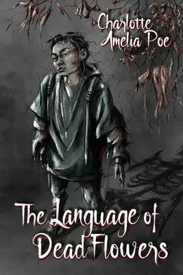 Jazyk mŕtvych kvetov - The Language of Dead Flowers