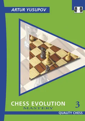 Šachová evolúcia 3: Majstrovstvo - Chess Evolution 3: Mastery
