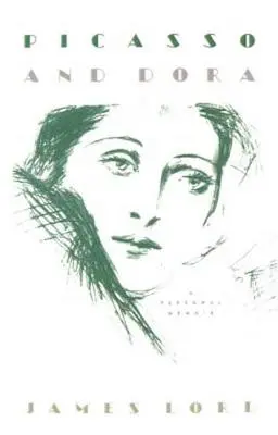 Picasso a Dora: Osobné memoáre - Picasso and Dora: A Personal Memoir