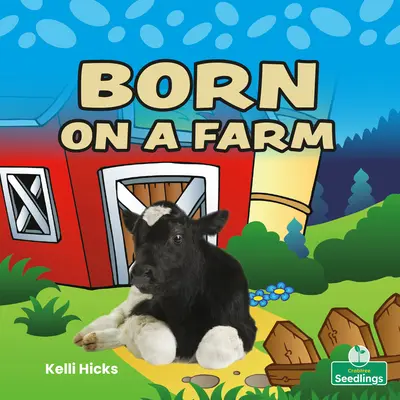 Born on a Farm (Narodený na farme) - Born on a Farm