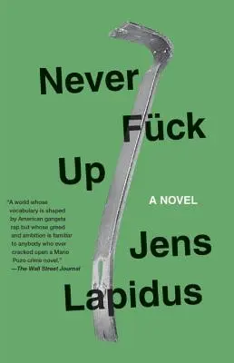 Nikdy sa neposer - Never Fuck Up