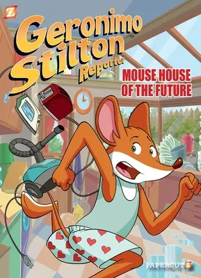 Geronimo Stilton Reportér #12: Myší dom budúcnosti - Geronimo Stilton Reporter #12: Mouse House of the Future