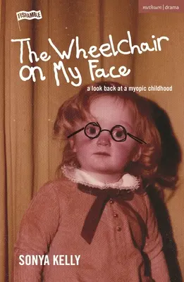 Kolieskové kreslo na mojej tvári: Pohľad späť na krátkozraké detstvo - The Wheelchair on My Face: A Look Back at a Myopic Childhood