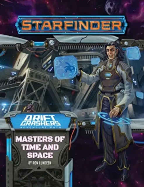 Dobrodružná cesta Starfinder: Vládcovia času a priestoru (Drift Crashers 3 z 3) - Starfinder Adventure Path: Masters of Time and Space (Drift Crashers 3 of 3)