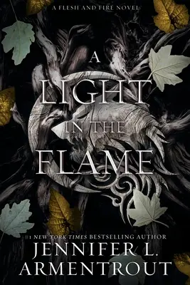 Svetlo v plameni: A Flesh and Fire Novel (román z mäsa a kostí) - A Light in the Flame: A Flesh and Fire Novel