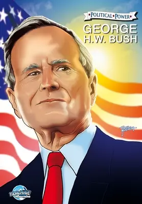 Politická sila: W. Bush - Political Power: George H. W. Bush