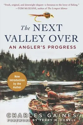The Next Valley Over: Pokrok rybára - The Next Valley Over: An Angler's Progress