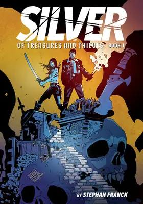 Striebro: O pokladoch a zlodejoch (Silver Book #1): (Grafický román) - Silver: Of Treasures and Thieves (Silver Book #1): (A Graphic Novel)