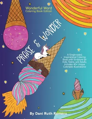 Chvála a zázrak - Jednostranné inšpiratívne maľovanky s Písmom pre deti, dospievajúcich a dospelých, 40+ jedinečných farebných ilustrácií - Praise & Wonder - Single-sided Inspirational Coloring Book with Scripture for Kids, Teens, and Adults, 40+ Unique Colorable Illustrations