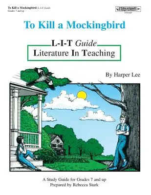 Zabiť drozda L-I-T príručka - To Kill a Mockingbird L-I-T Guide