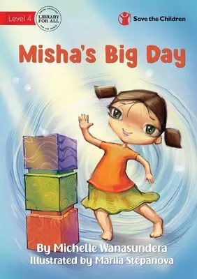 Mišov veľký deň - Misha's Big Day