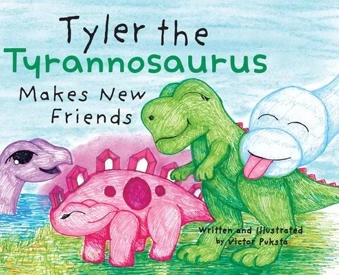 Tyranosaurus Tyler získava nových priateľov - Tyler the Tyrannosaurus Makes New Friends