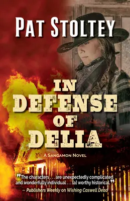 Na obranu Delie: Sangamonský román - In Defense of Delia: A Sangamon Novel