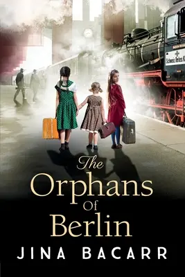 Siroty z Berlína - The Orphans of Berlin