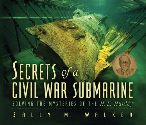 Tajomstvá ponorky z občianskej vojny: L. Hunleyho. - Secrets of a Civil War Submarine: Solving the Mysteries of the H. L. Hunley