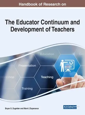 Príručka výskumu kontinuity vzdelávania a rozvoja učiteľov - Handbook of Research on the Educator Continuum and Development of Teachers