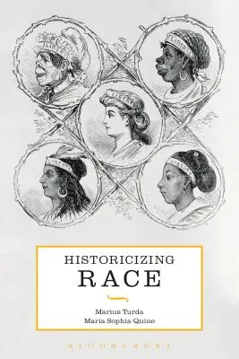 Historizácia rasy - Historicizing Race