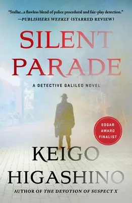 Tichý sprievod: A Detective Galileo Novel - Silent Parade: A Detective Galileo Novel