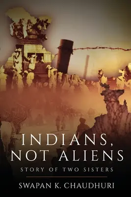 Indiáni, nie cudzinci - Príbeh dvoch sestier - Indians, Not Aliens - Story of Two Sisters