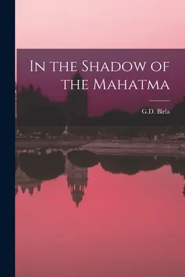V tieni Mahátmu - In the Shadow of the Mahatma