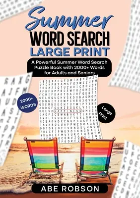 Letné hľadanie slov vo veľkom formáte: Kniha s viac ako 2000 slovami pre dospelých a seniorov (The Ultimate Word Search Puzzle Boo) - Summer Word Search Large Print: A Powerful Word Search Summer Puzzle Book with 2000+ words for Adults and Seniors (The Ultimate Word Search Puzzle Boo