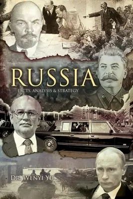 Rusko: Rusko: fakty, analýza a stratégia - Russia: Facts, Analysis and Strategy