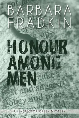 Česť medzi mužmi: Záhada inšpektora Greena - Honour Among Men: An Inspector Green Mystery