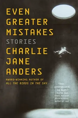 Ešte väčšie chyby: Príbehy - Even Greater Mistakes: Stories