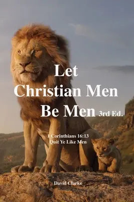 Nech kresťanskí muži sú mužmi: Biertonská kríza - Let Christian Men Be Men: The Bierton Crisis