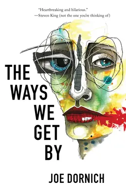 Spôsoby, ako sa nám darí - The Ways We Get By