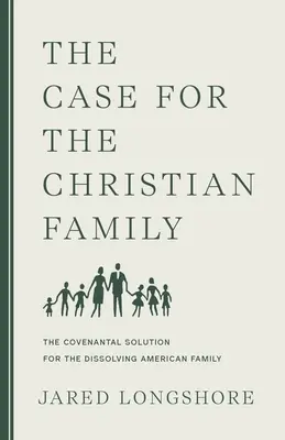Prípad pre kresťanskú rodinu - The Case for the Christian Family