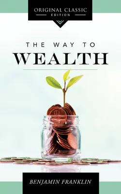 Cesta k bohatstvu - The Way to Wealth