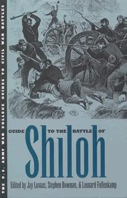 Sprievodca bitkou pri Shilohu - Guide to the Battle of Shiloh