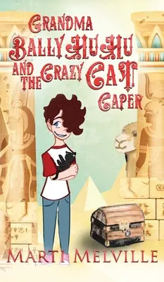 Babička BallyHuHu a bláznivá mačacia zápletka: Bláznivá mačacia zápletka - Grandma BallyHuHu and the Crazy Cat Caper: The Crazy Cat Caper