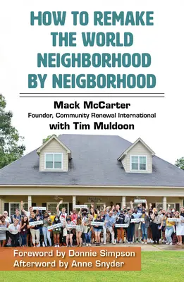 Ako pretvoriť svet štvrť po štvrti - How to Remake the World Neighborhood by Neighborhood