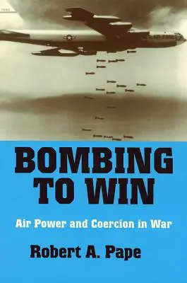 Bombardovaním k víťazstvu - Bombing to Win