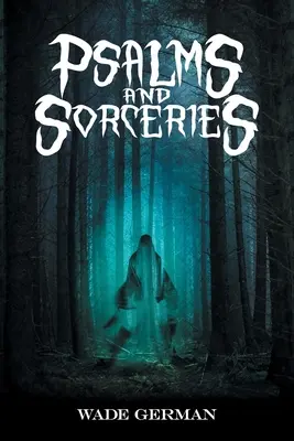 Žalmy a čary - Psalms and Sorceries