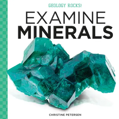 Skúmanie minerálov - Examine Minerals
