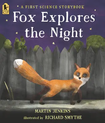Líška skúma noc: Prvá vedecká rozprávková kniha - Fox Explores the Night: A First Science Storybook