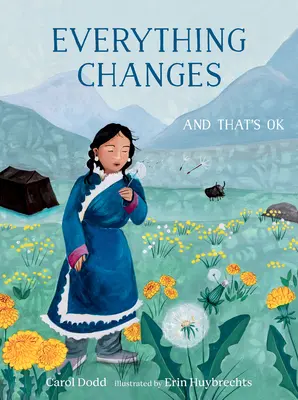 Všetko sa mení: A to je v poriadku - Everything Changes: And That's Ok
