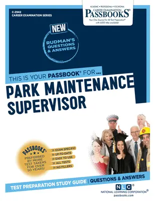 Vedúci údržby parku (C-2942): Študijná príručka k preukazom - Park Maintenance Supervisor (C-2942): Passbooks Study Guide